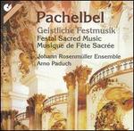 Pachelbel: Geistliche Festmusik (Festal Sacred Music)