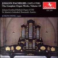 Pachelbel: The Complete Organ Works, Vol. 10 - Joseph Payne (organ)