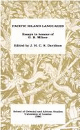 Pacific Island Languages: Essays in Honour of G. B. Milner - Davidson, J H C S