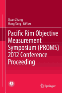 Pacific Rim Objective Measurement Symposium (Proms) 2012 Conference Proceeding