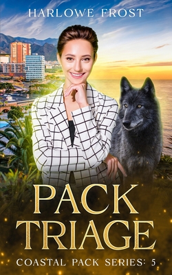 Pack Triage: Sapphic Urban Fantasy - Frost, Harlowe