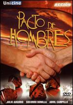 Pacto de Hombres - Julio Ruiz Llaneza