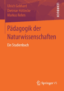 Padagogik Der Naturwissenschaften: Ein Studienbuch