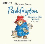 Paddington Please Look After This Bear & Other Stories