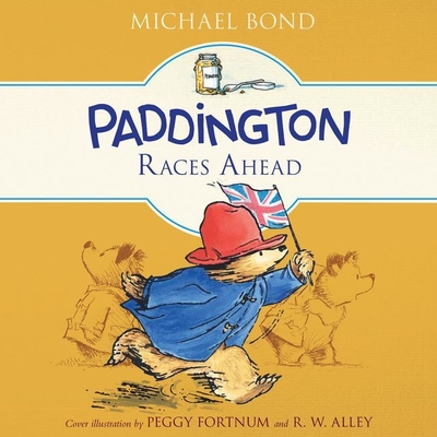 Paddington Races Ahead - Bond, Michael, MD, and Broadbent, Jim (Read by)