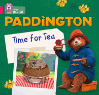 Paddington: Time for Tea: Band 01b/Pink B