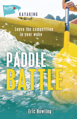 Paddle Battle - Howling, Eric