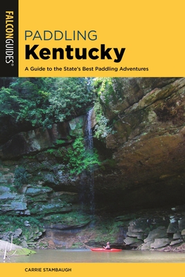 Paddling Kentucky - Stambaugh, Carrie