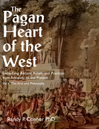 Pagan Heart of the West Vol V: The Arts and Philosophy