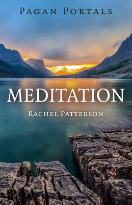 Pagan Portals - Meditation - Patterson, Rachel