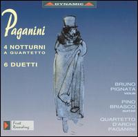 Paganini: 4 Notturni a Quartetto; 6 Duetti - Bruno Pignata (violin); Pino Briasco (guitar); Quartetto Paganini