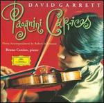 Paganini Caprices - Bruno Canino (piano); David Garrett (violin)