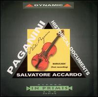 Paganini Historical Documents: Barucaba' - Giulio Bignami (violin); Salvatore Accardo (violin); Sandro Fuga (piano); Vasa Prihoda (violin); NBC Symphony Orchestra;...