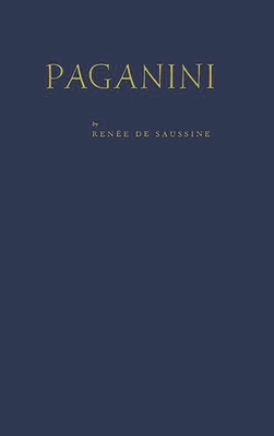 Paganini - Saussine, Renee de, and de Saussine, Renee