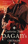 Pagan's Crusade - Jinks, Catherine