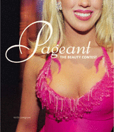 Pageant: The Beauty Contest - Lovegrove, Keith, and Quinones, Denise (Foreword by)