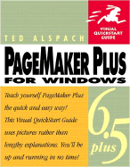PageMaker 6.5 Plus for Windows: Visual QuickStart Guide