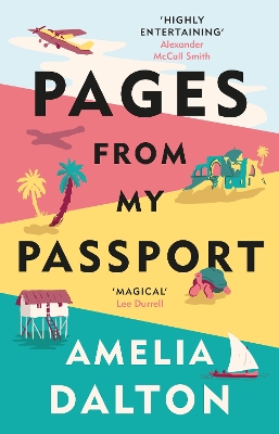 Pages from My Passport - Dalton, Amelia