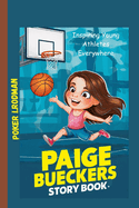 Paige Bueckers Story Book: Inspiring Young Athletes Everywhere