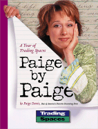 Paige by Paige: A Year of Trading Spaces - Davis, Paige