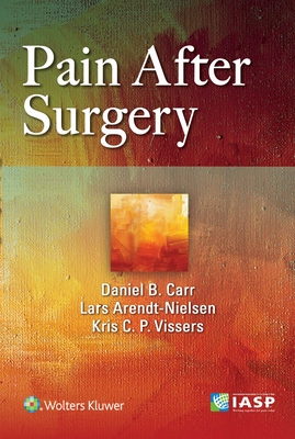Pain After Surgery - Carr, Daniel B, MD