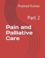 Pain and Palliative Care