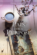 Pain for a Purpose