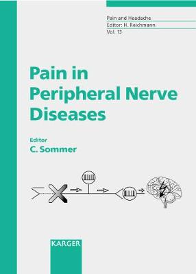 Pain in Peripheral Nerve Diseases - Sommer, Claudia Ed