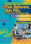 Pain Relievers, Diet Pills, and Other Over-The-Counter Drugs