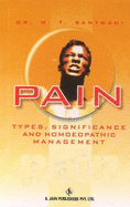 Pain: Types, Significance & Homoeopathic Management