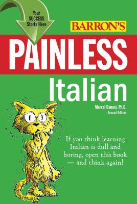 Painless Italian - Danesi, Marcel