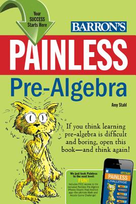 Painless Pre-Algebra - Stahl, Amy