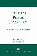 Painless Public Speaking: A Work/Text Approach