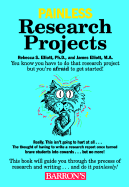 Painless Research Projects - Elliott, Rebecca, and Elliott, James