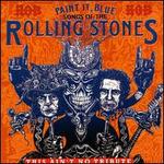 Paint It Blue: Songs of the Rolling Stones