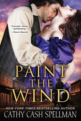 Paint the Wind - Spellman, Cathy Cash