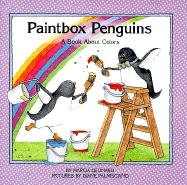 Paintbox Penguins: A Book about Colors