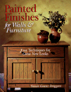 Painted Finishes for Walls & Furniture: Easy Techniques for Great New Looks