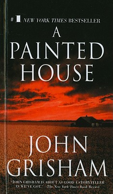 Painted House - Grisham, John