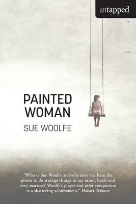 Painted Woman - Woolfe, Sue