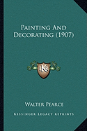 Painting and Decorating (1907) Painting and Decorating (1907)