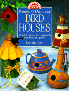 Painting & Decorating Birdhouses