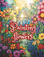 Painting flowers: Painting flowers