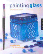 Painting Glass: With the Color Shaper