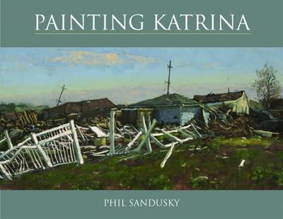 Painting Katrina - Sandusky, Phil