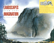 Painting Landscapes from Your Imagination: A "Fold Out and Follow Me" Project Book - Smibert, Tony