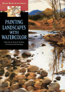 Painting Landscapes with Watercolor - Ballestar, Vincenc, and Sanmiguel, David