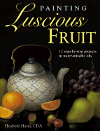 Painting Luscious Fruit