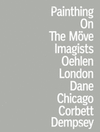 Painting on the Move: Chicago Imagists 1966-1973, Albert Oehlen