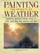 Painting the Effects of Weather